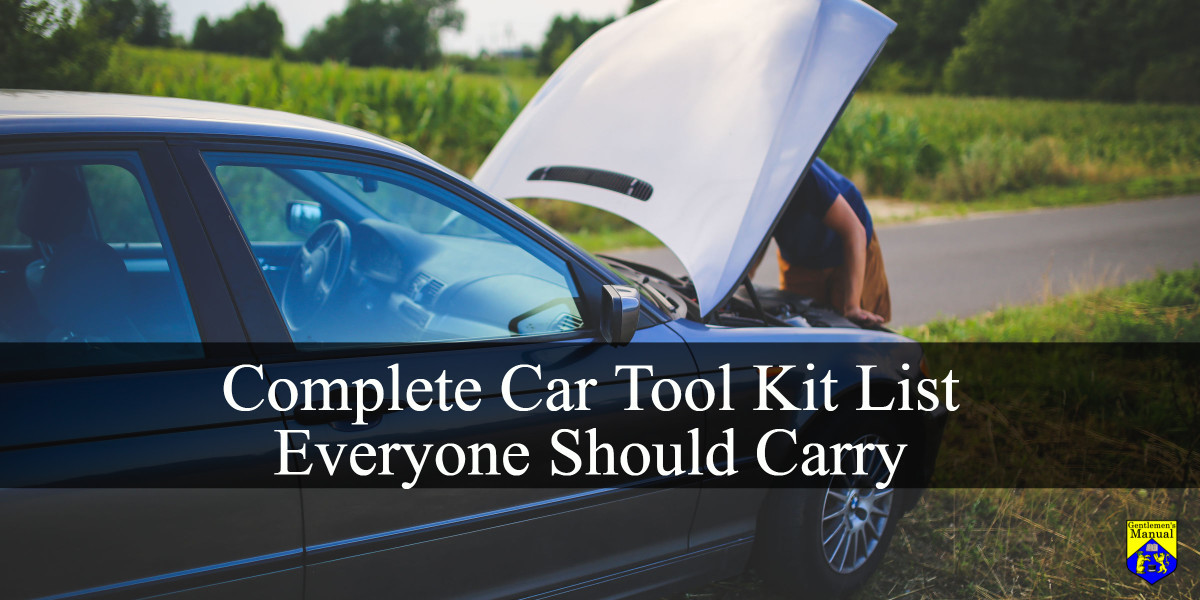 complete-car-tool-kit-list-everyone-should-carry-gentlemen-s-manual